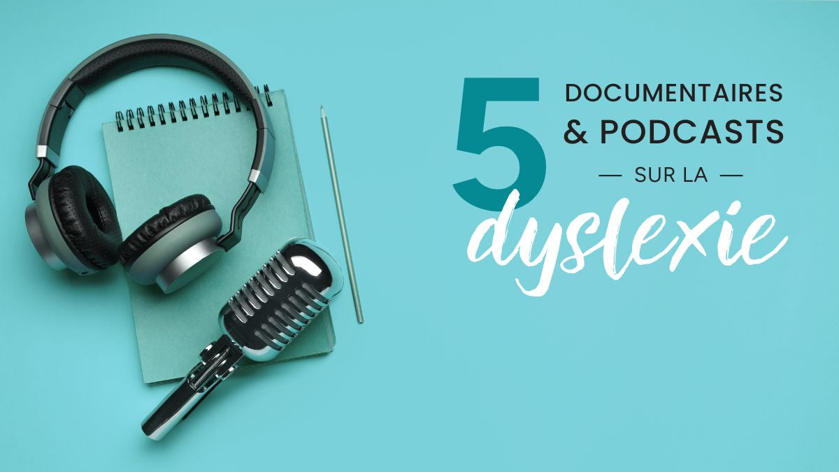5 documentaires ou podcasts pour mieux comprendre la dyslexie